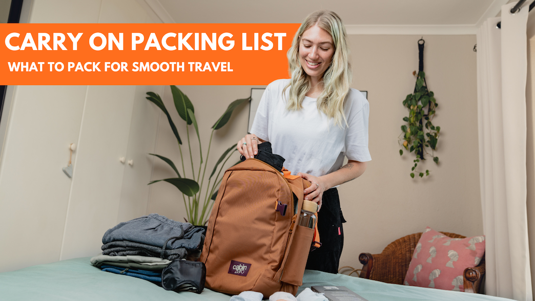 Foolproof Carry-On Packing List For All Travels