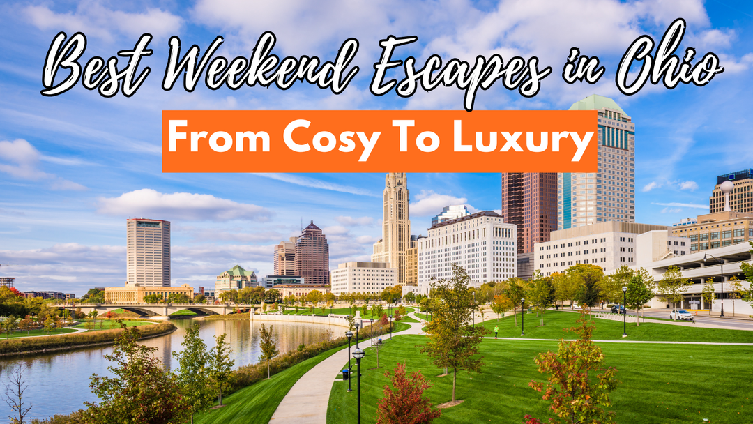 Weekend Getaways In Ohio Banner
